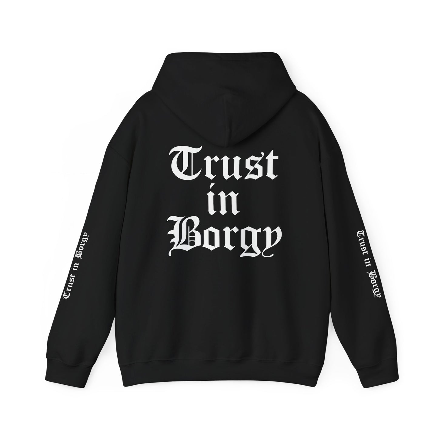 Trust in Borgy Hoodie - Black