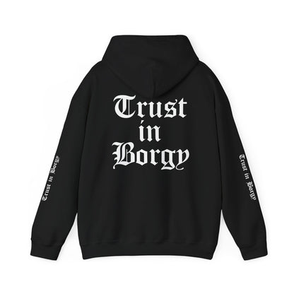 Trust in Borgy Hoodie - Monochrome